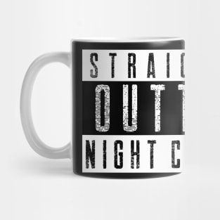 Straight Outta Night City Mug